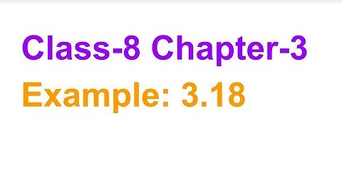TN Class-8 Maths Chapter-3 Algebra Example: 3.18