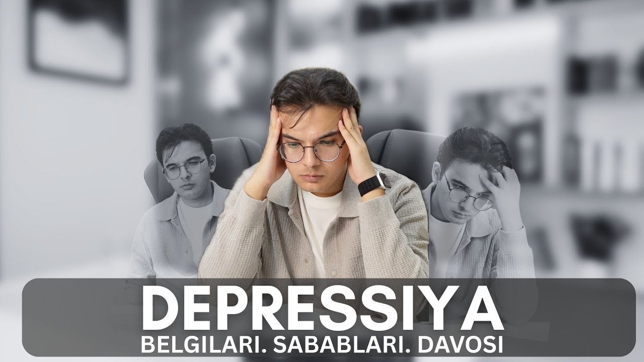 DEPRESSIYA. BU BELGILAR BOR BO'LSA SIZDA DEPRESSIYA BOR! HAQIQIY DEPRESSIYA SHUNDAY BO'LADI!