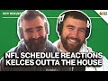 A kelce in paris nfl schedule reactions and horse beef  ep 90