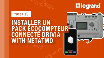 Comment installer un pack écocompteur connecté Drivia with Netatmo de Legrand ?
