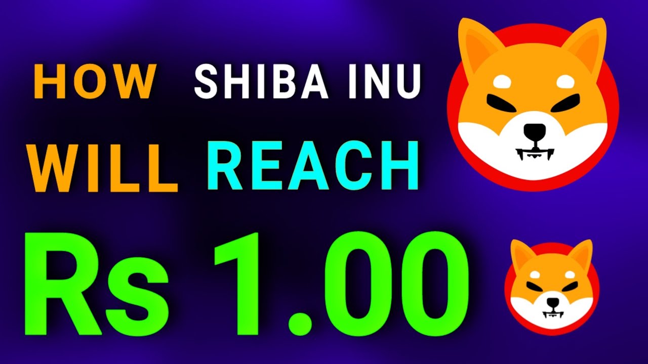 Shiba Inu To 1 Rupee Price Shiba Inu News Shibarium Will Come Shiba Inu To 1 Rupee Price Shiba Inu News Shibarium Will Come