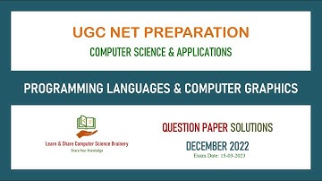 Dec 2022 (QP2) - Unit 3 - Programming Languages & Computer Graphics - UGC NET Computer Science