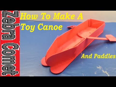 How To Make A Toy Canoe Boat - YouTube