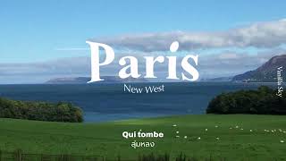 (Thaisub) Paris- New West (แปลเพลง)