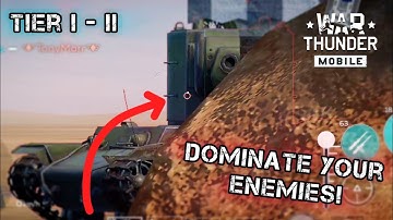 Destroy Your Enemies with this ULTIMATE GUIDE - Part 1 | War Thunder Mobile
