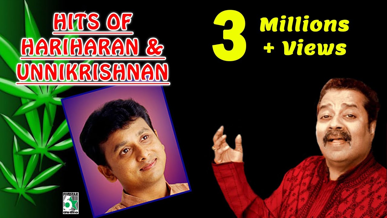 Hariharan & Unnikrishna Super Hit Popular Audio Jukebox