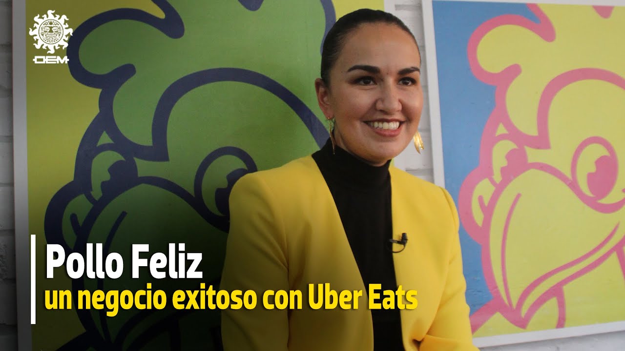 Pollo Feliz, un negocio exitoso con Uber Eats - YouTube