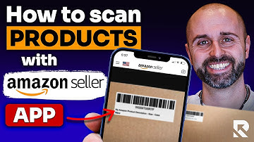 How to Scan Products With The Amazon Seller App 2025 [COMPLETE TUTORIAL]