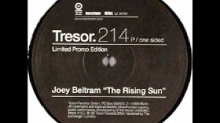 Joey Beltram - The Rising Sun