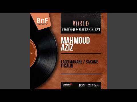 Sakane Fi Kalbi Feat Missoum Et Son Orchestre