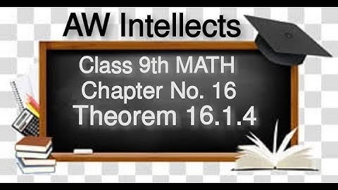Class 9th | Math | Chapter 16 | Theorem | 16.1.4 | Complete Detail | Urdu_Hindi