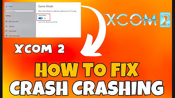 How to Fix Xcom 2  Crashing Issue  ✅ (2023) 100% Working Method