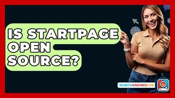 Is Startpage Open Source? - SearchEnginesHub.com