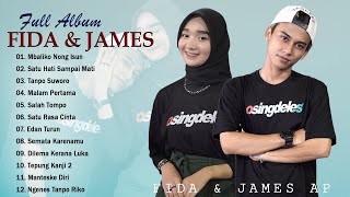 James Ap Feat Fida FULL ALBUM 2023 TOP HITS - Mbaliko Nong Isun,Tanpo Suworo,Salah Tompo,Edan Turun