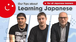 Our Tips about Learning Japanese