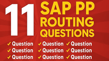 11 SAP PP Routing Questions