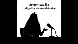 Sorter reagál a hallgatók visszajelzéseire