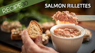 A salmon spread that will blow your mind, known as Salmon Rillettes