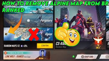 How To Delete New Map Alpine From BR Ranked Mode - Garena Free Fire