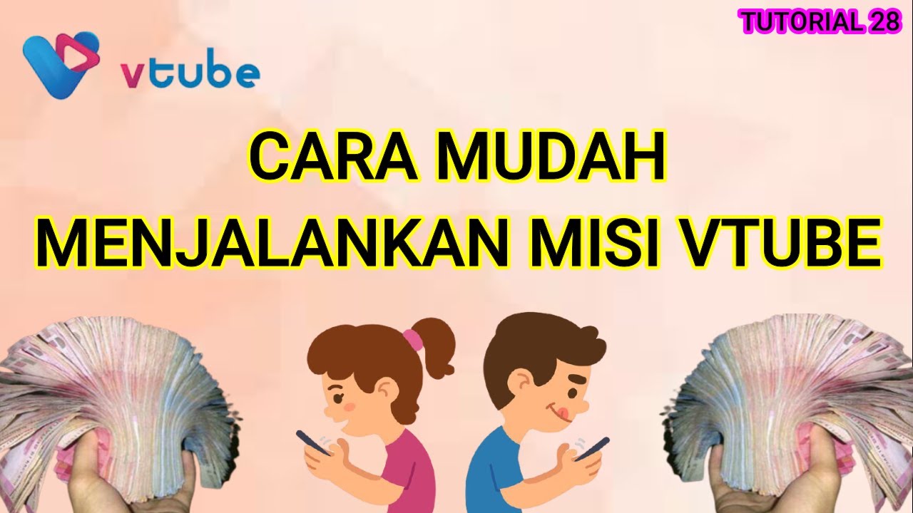 CARA MUDAH MENJALANKAN MISI VTUBE 
