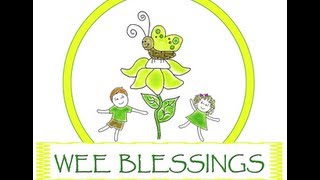 Wee Blessings Preschool Slide Show 2011/12