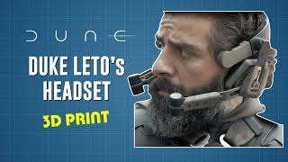 Dune Movie Duke Leto Atreides Ornithopter Pilot headset 3D Print Build