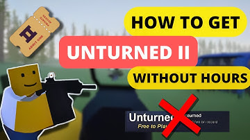How to get unturned II private beta without hours