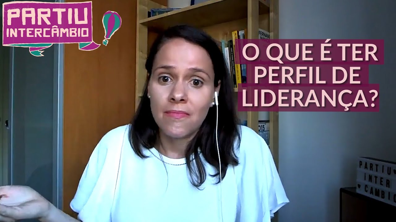 O que é o "perfil de liderança" que as bolsas de estudos tanto pedem - Partiu Intercâmbio