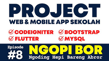 Ngopi Bor #8 Membuat Web & Mobile APP Sekolah dengan Codeigniter & Flutter (Install Codeigniter 4)