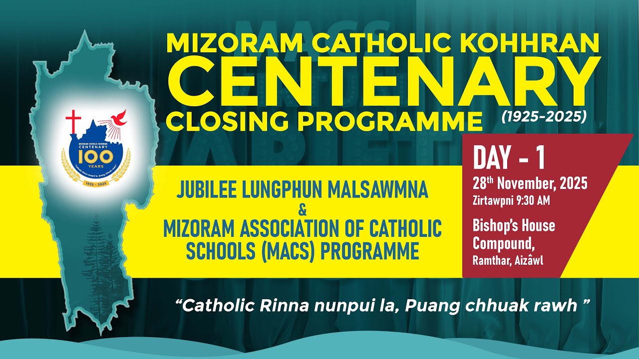 MIZORAM CATHOLIC KOHHRAN CENTENARY CLOSING PROGRAMME // DAY-1 CHAWHMA