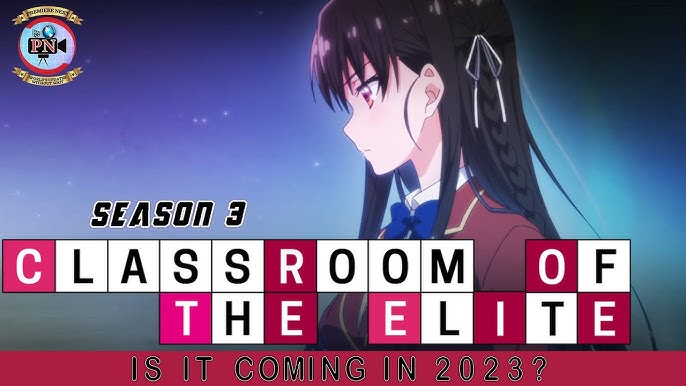 Classroom of the Elite Season 3 Releases New Trailer Before Premiere