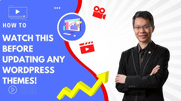 Watch This before You Update Your WordPress Theme!