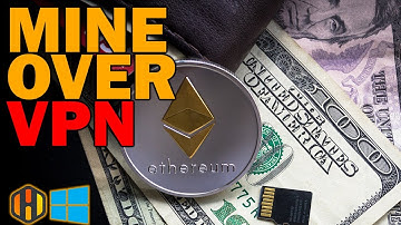 How to mine over VPN