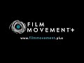 Film movement plus  streaming service  start your free trial