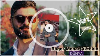 Bager Menaf Aktekin - Dünya Resimi