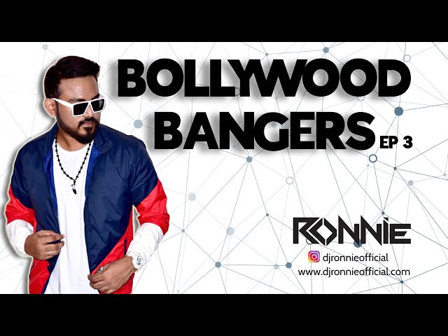 BOLLYWOOD BANGERS EP3 - DJ RONNIE | NON-STOP PARTY MASHUP 2024 | BOLLYWOOD MASHUPS | PARTY SONGS class=