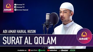 SURAT AL QOLAM || AMAR HAIKAL HUSIN || MUROTTAL JUZ 29