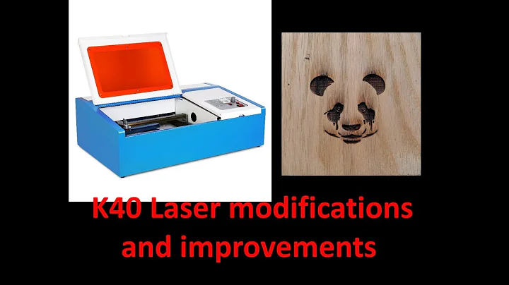 K40 Laser Modifications & Improvements