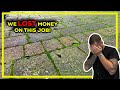 HOW MUCH did we LOSE cleaning this DRIVEWAY!? S1:E8