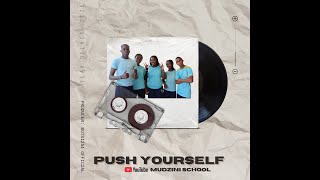 Push Yourself   Year 9 Class 2025  S 