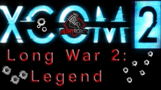 XCOM 2 - Long War Legend 1.5 - Mission 1.1 - Gatecrasher