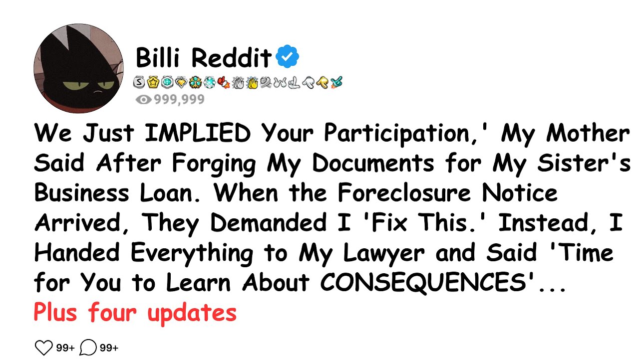 We Just IMPLIED Your Participation, My Mother Said After Forging My Documents for My Sister's.......