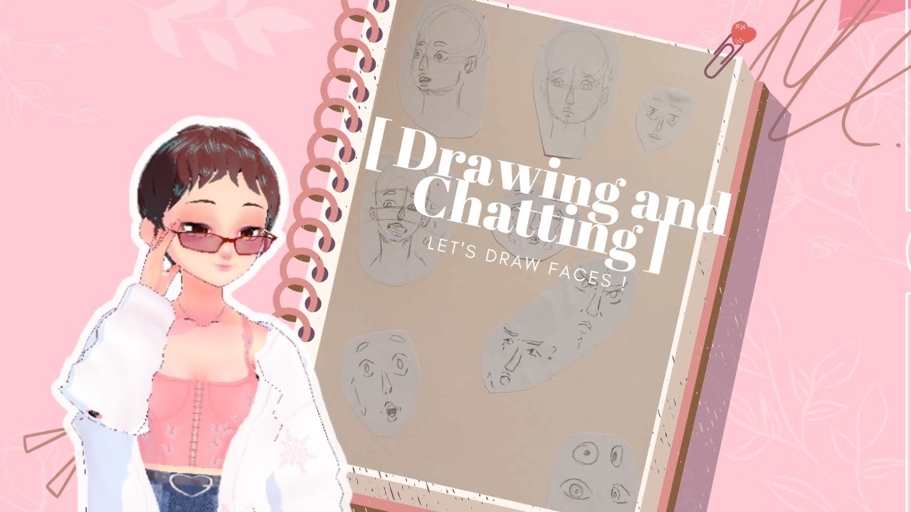 Drawing and Chatting Let's draw faces ! ‐ - YouTube