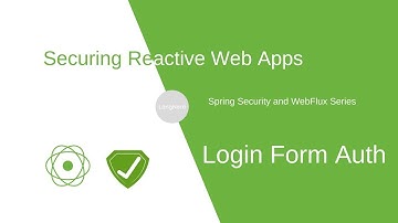 Tutorial on Spring Security & WebFlux    Form Based Authentication