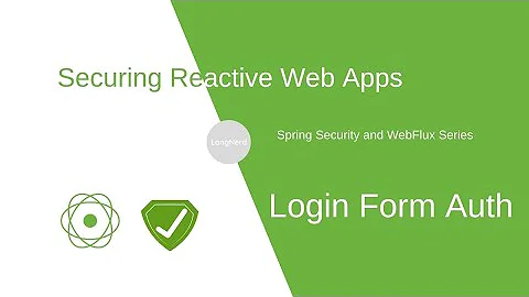 Tutorial on Spring Security & WebFlux    Form Based Authentication