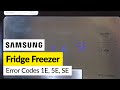 Samsung Freezer 1E Error Code: Fix Guide
