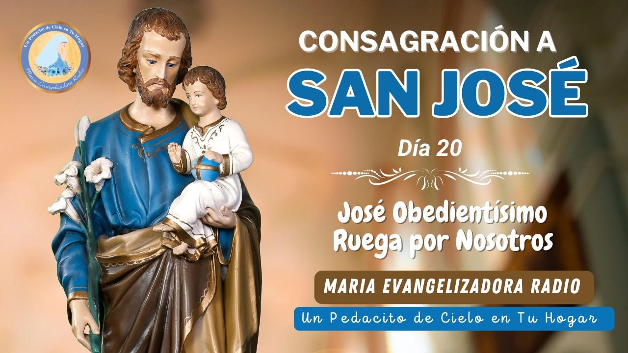 Día 20 - Consagración a San José.