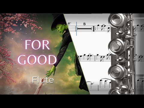 For Good (from Wicked) - Stephen Schwartz