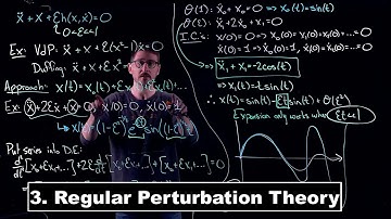 Regular Perturbation Theory - Dynamical Systems Extra Credit | Lecture 3