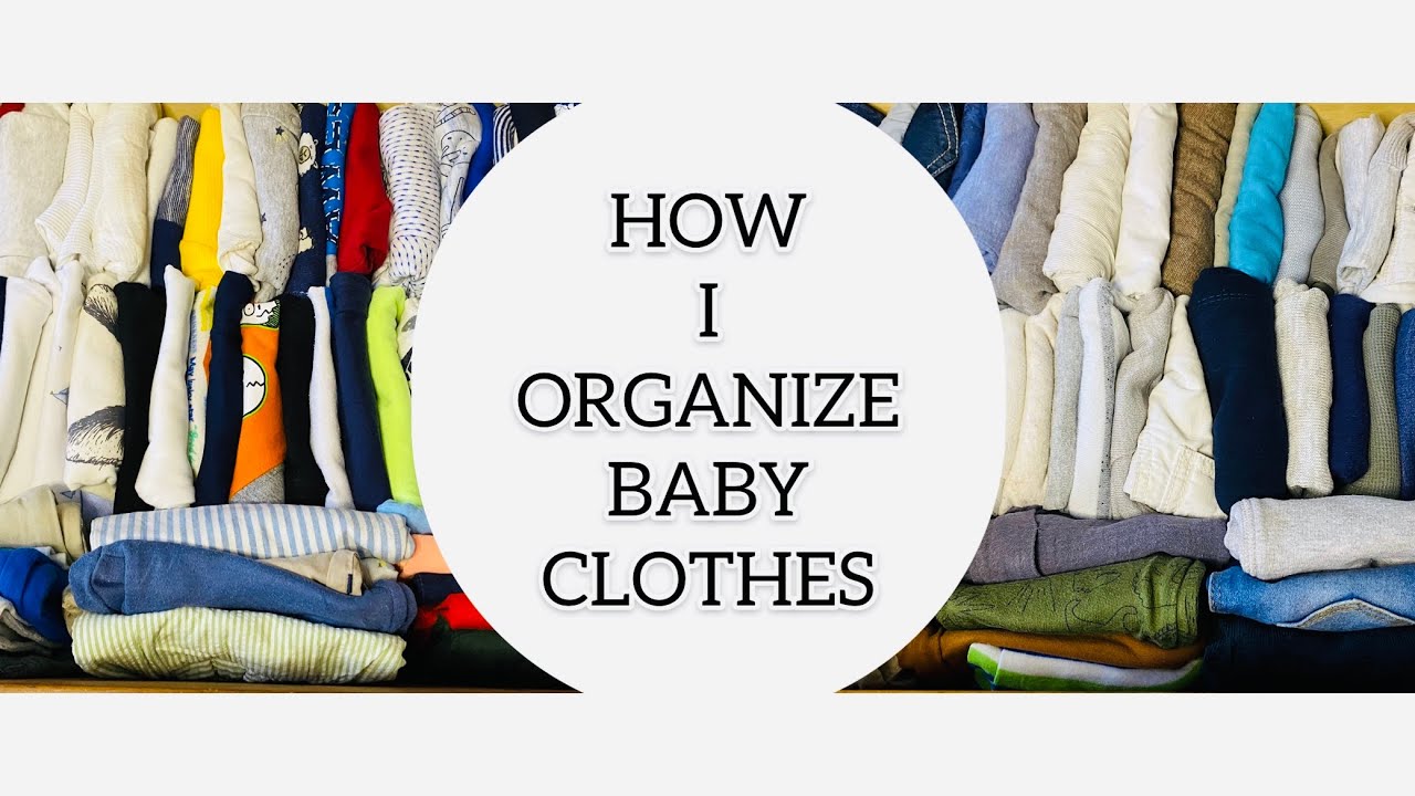 HOW I ORGANIZE BABY CLOTHES/CLOTHES ORGANIZATION/MARIE KONDO FOLDING ...